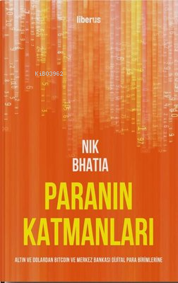  Paranın Katmanları (Ciltli) | Nik Bhatia | Liberus Yayınları | 9786057295378 | 