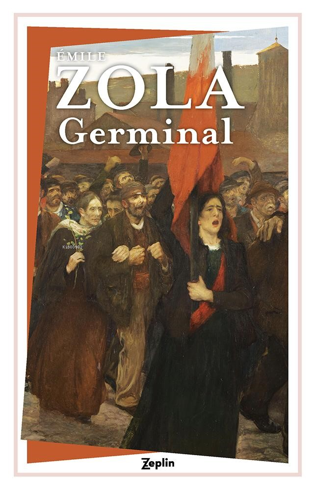  Germinal | Emile Zola | Sinan Güldal | Özkan Artaş | Zeplin Kitap | 9786257864596 | 