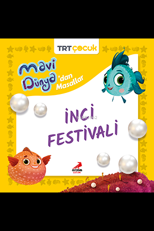 Mavi Dünya’dan Masallar – İnci Festivali