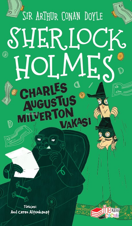 Sherlock Holmes ;Charles Augustus Milverton Vakası