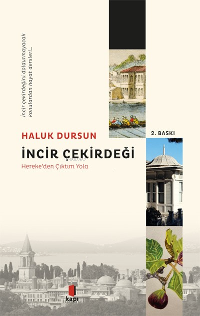 İncir Çekirdeği; Hereke'den Çıktım Yola