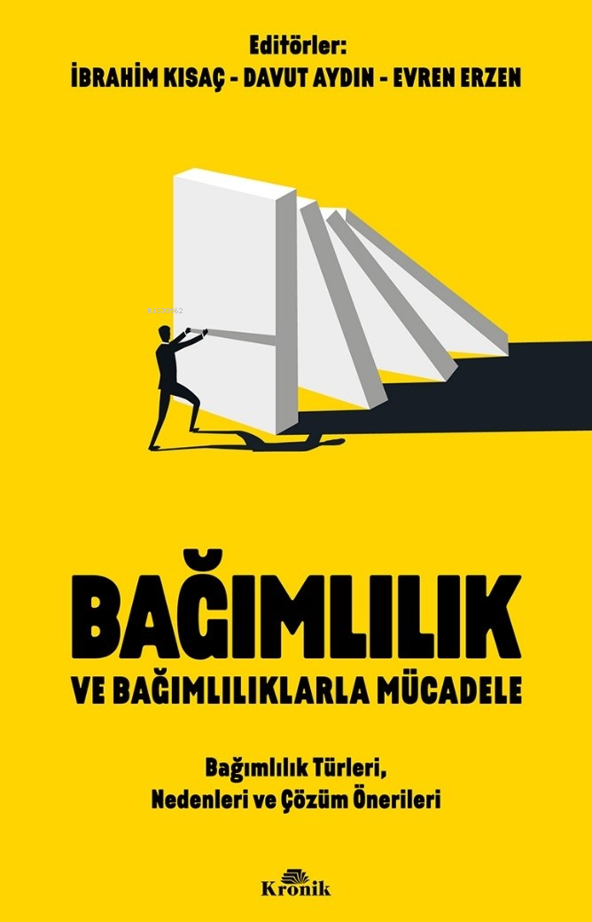 Bağımlılık ve Bağımlılıklarla Mücadele;Bağımlılık ve Bağımlılıklarla Mücadele