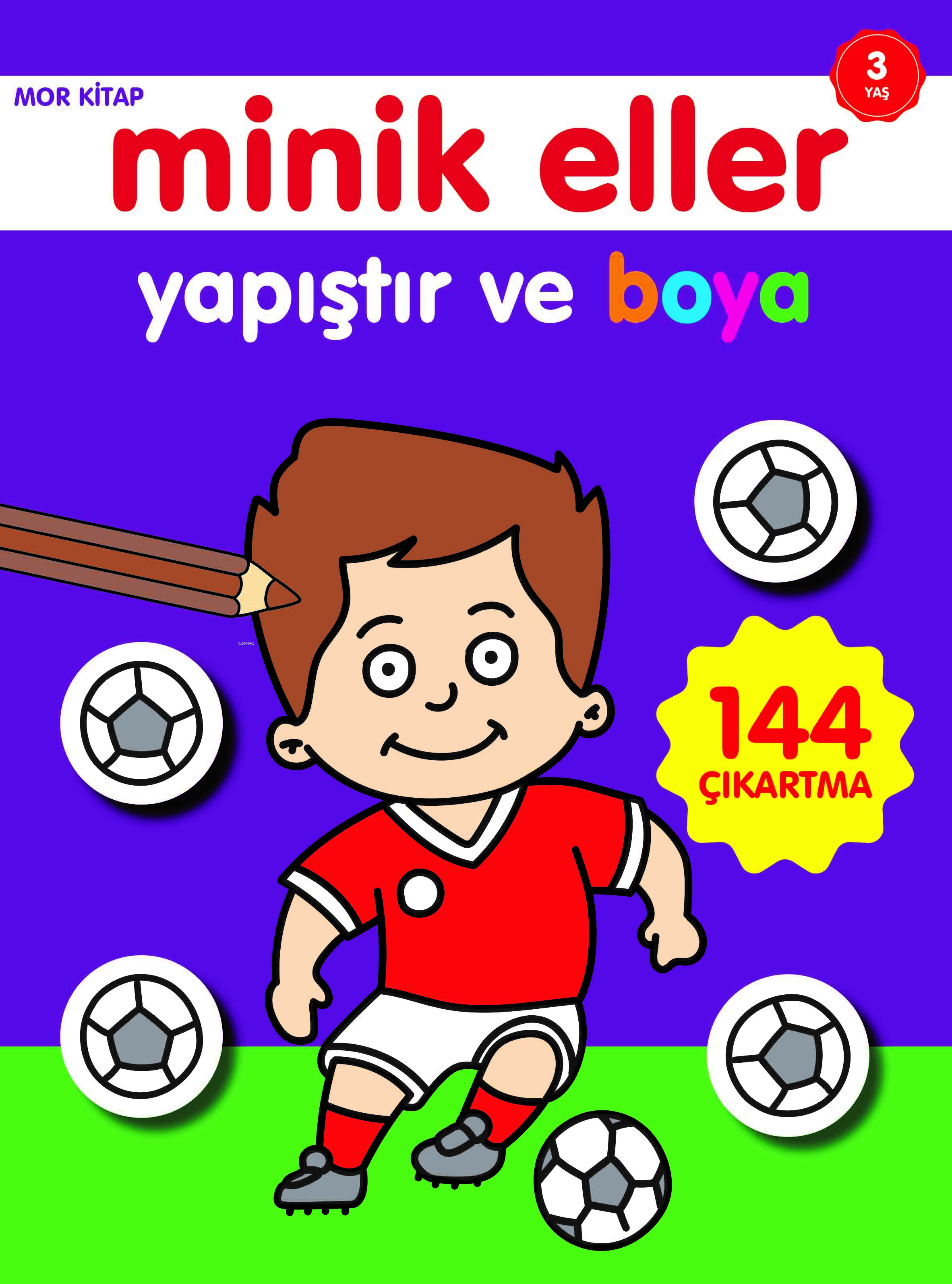 Minik Eller Yapıştır ve Boya;Mor Kitap