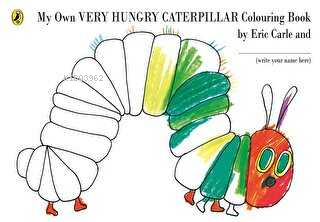  My Own Very Hungry Caterpillar Colouring Book | Eric Carle | Penguin Books | 9780141500683 | 
