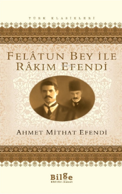 Felatun Bey ile Rakım Efendi