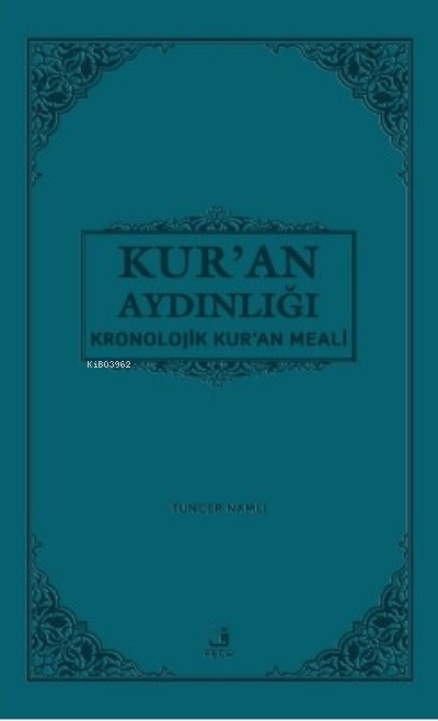 Kur'an Aydınlığı - Kronolojik Kur'an Meali (Cep Boy, Metinli)