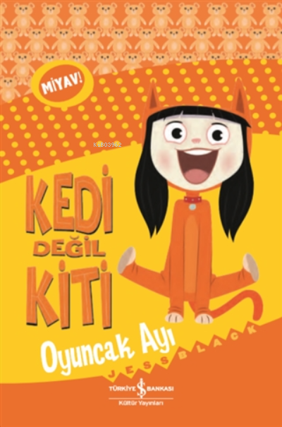 Kedi Değil Kiti - Oyuncak Ayı