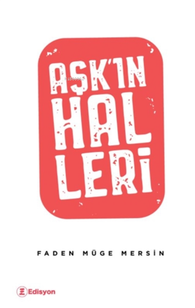 Aşk'ın Halleri