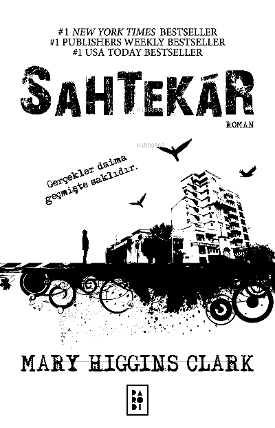  Sahtekâr | Sahtekâr | Mary Higgins Clark | Filiz Saban | Elif Bıçaklar | Köksal Şaka | Sibel Erdal | Parodi Bayilik | 8690101757426 