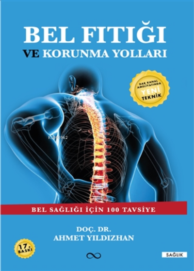 Bel Fıtığı ve Korunma Yolları;Bel Sağlığı İçin 100 Tavsiye