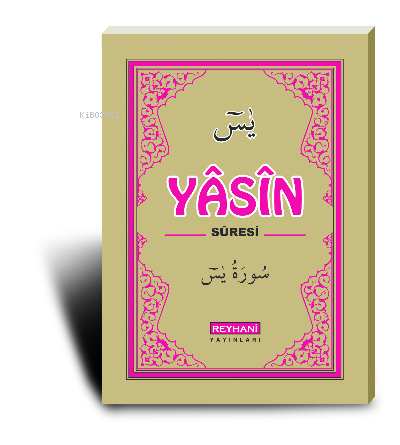  Yasin Suresi Cep Boy | Yasin Suresi Cep Boy | Kolektif | Reyhani Yayınları | 2770000039765 