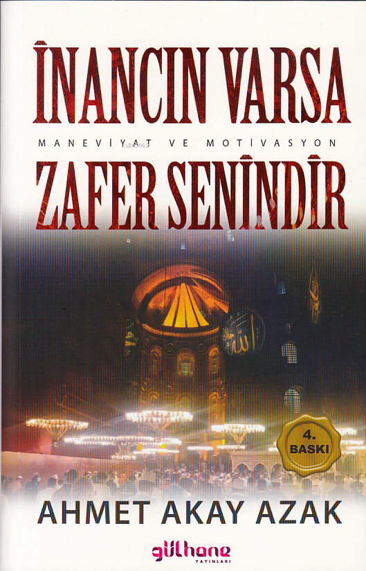 İnancın Varsa Zafer Senindir ;(Maneviyat ve Motivasyon)