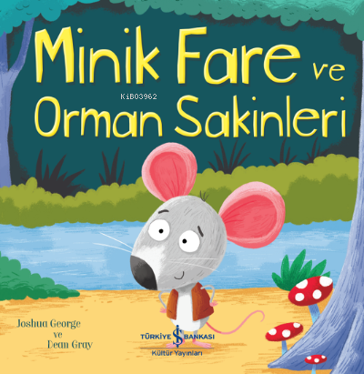 Minik Fare ve Orman Sakinleri