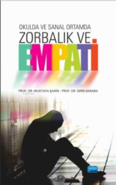 Okulda ve Sanal Ortamda;ZORBALIK ve EMPATİ