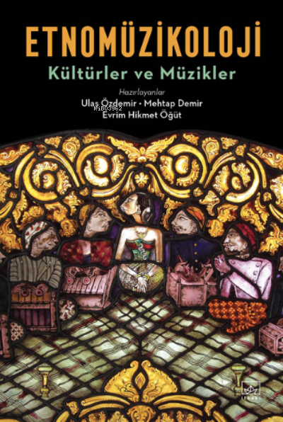 Etnomüzikoloji: Kültürler ve Müzikler