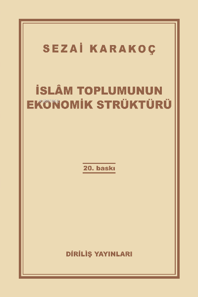 İslam Toplumunun Ekonomik Strüktürü