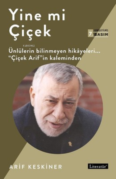 Yine mi Çiçek Arif Keskiner