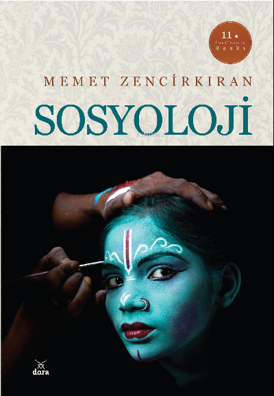  Sosyolojisi | Memet Zencirkıran | Dora Yayıncılık | 9786052474105 | 