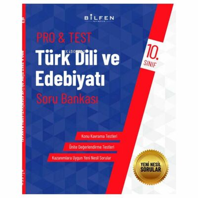 Bilfen Yayıncılık 10. Sınıf Pro Test Türk Dili Ve Edebiyatı Soru Bankası
