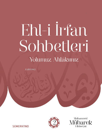 Ehl-i İrfan Sohbetleri