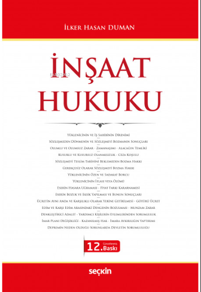  İnşaat Hukuku | İlker Hasan Duman | Seçkin Yayıncılık | 9789750281747 | 