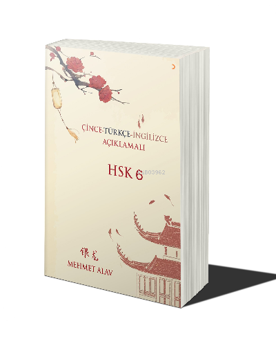 Çince-Türkçe-İngilizce Açıklamalı HSK 6