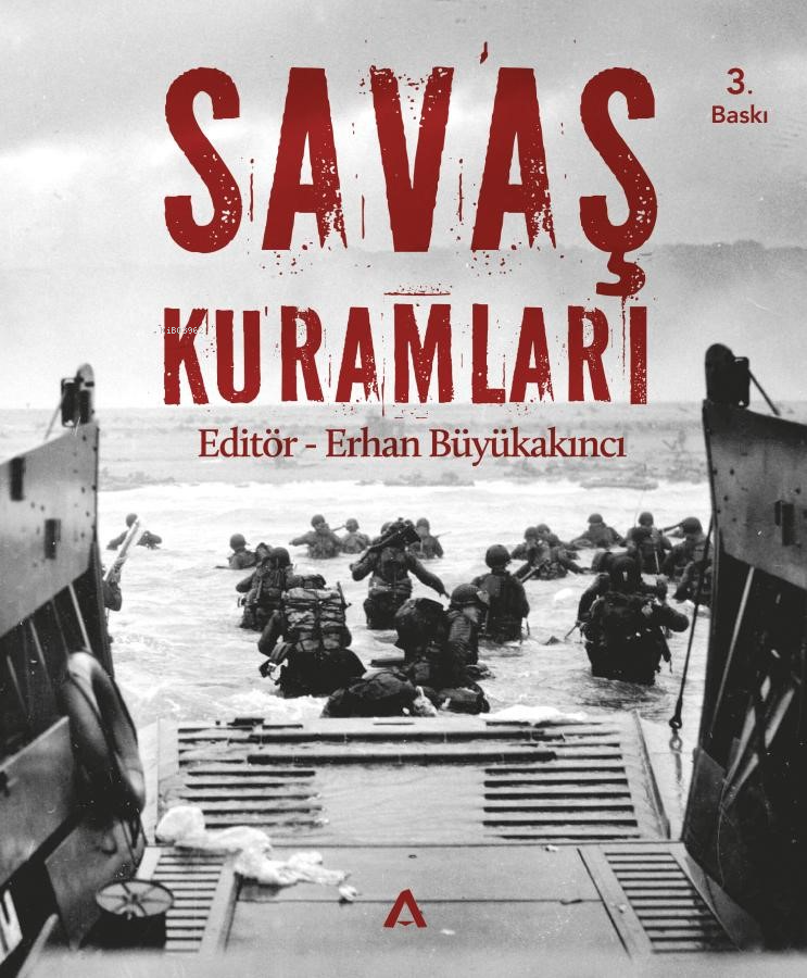 Savaş Kuramları; Temel Düşünürler ve Yaklaşımlar