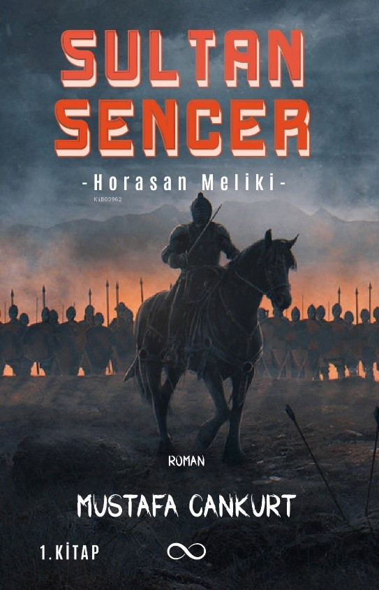 Sultan Sencer -Horasan Meliki