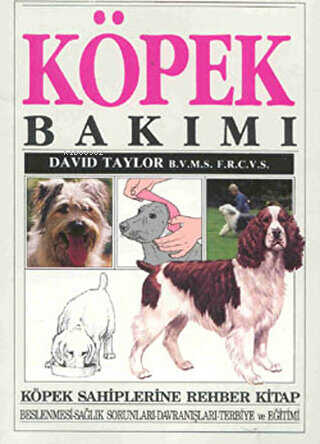 Köpek Bakımı; Köpek Sahiplerine Rehber Kitap