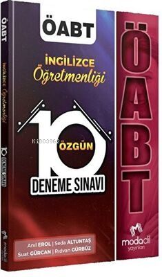  ÖABT İngilizce Öğretmenliği Özgün 10 Deneme | ÖABT İngilizce Öğretmenliği Özgün 10 Deneme | Suat Gürcan | Rıdvan Gürbüz | Modadil Yayınları | 9786057321701 