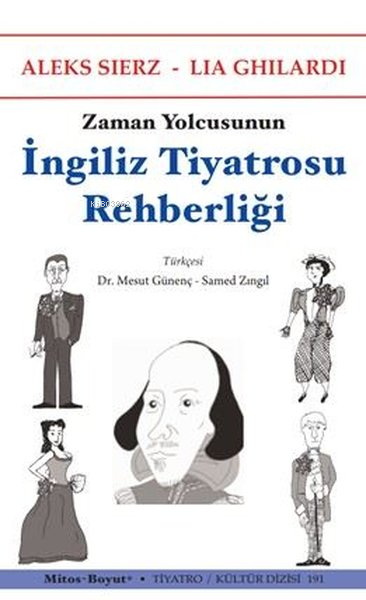 Zaman Yolcusunun İngiliz Tiyatrosu Rehberliği