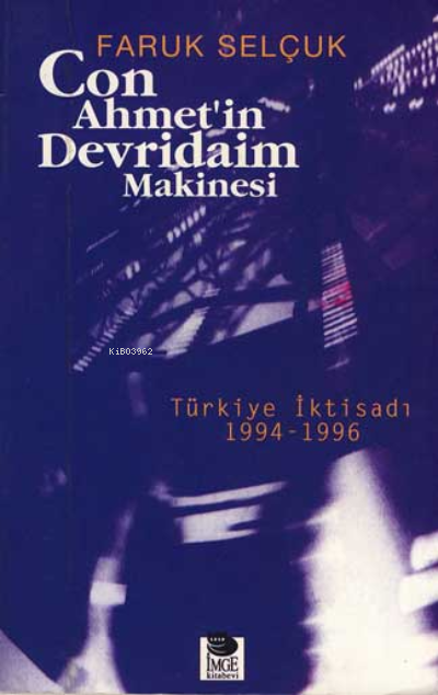 Con Ahmet'in Devridaim Makinesi