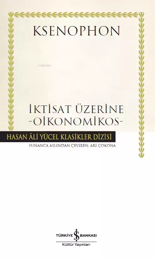 İktisat Üzerine - Oikonomikos (Ciltli)