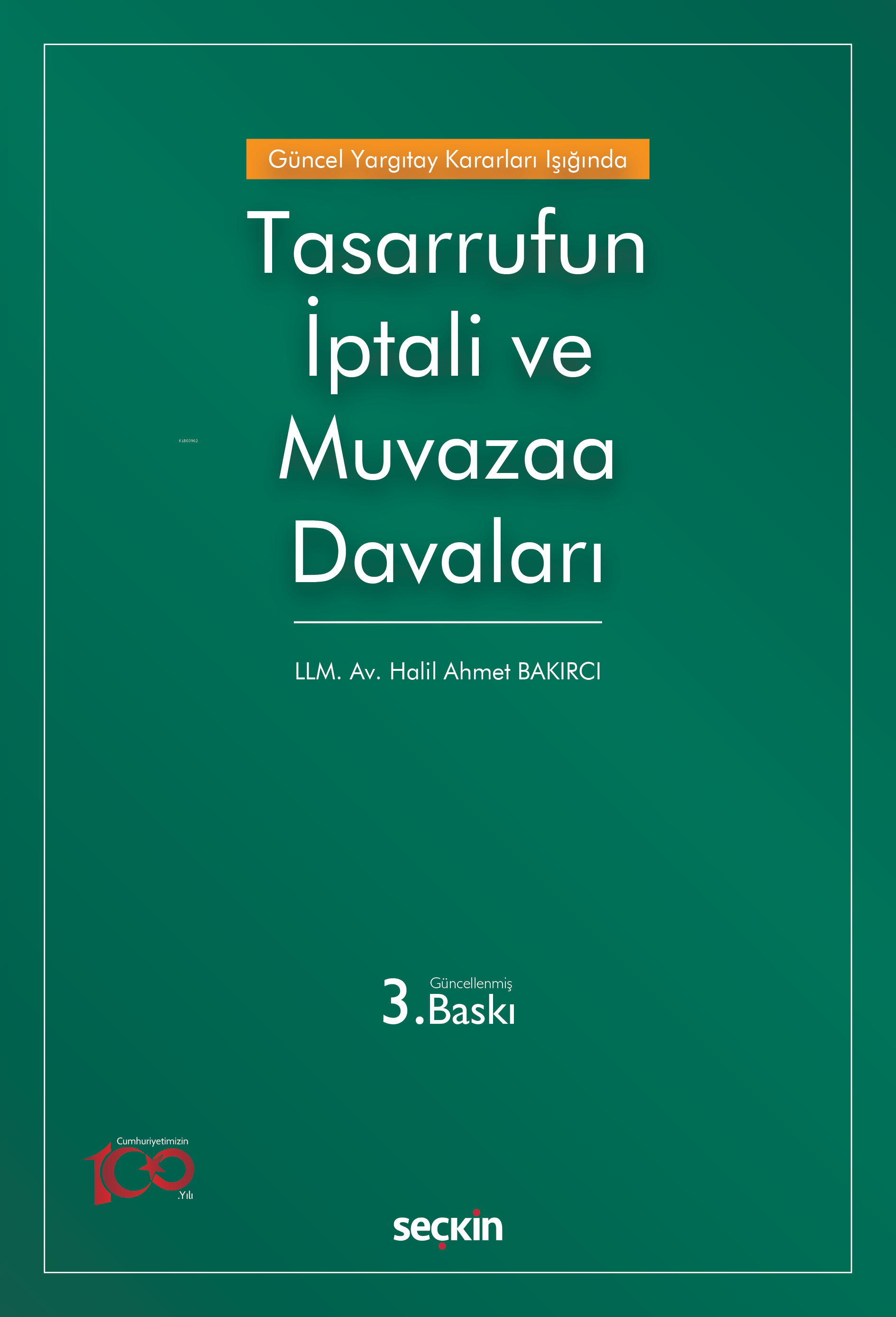 Güncel Yargıtay Kararları Işığında Tasarrufun İptali ve Muvazaa Davaları