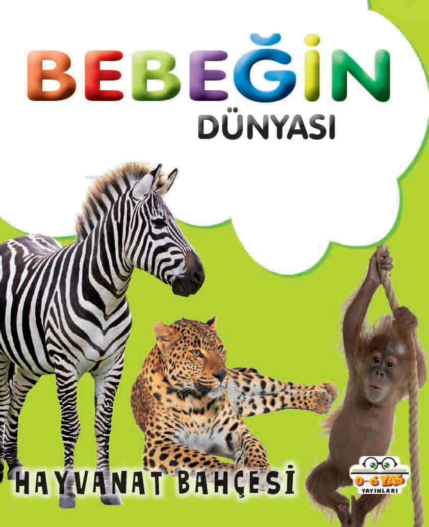 Bebeğin Dünyası Hayvanat Bahçesi