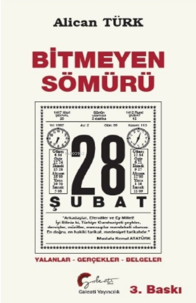 Bitmeyen Sömürü 28 Şubat; Yalanlar-Gerçekler-Belgeler