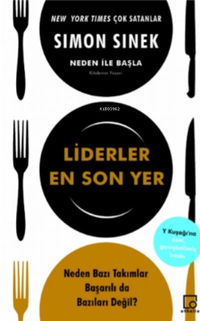  Liderler En Son Yer | Liderler En Son Yer | Simon Sinek | Talha Aydın | Othello Yayınları | 9786057486318 