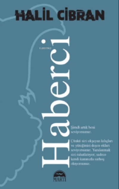  Haberci | Halil Cibran | Uğur Mehter | Erkan Küçük | Filiz Odabaş | Martı Yayınları | 9786254484933 | 