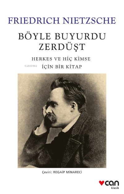 Böyle Buyurdu Zerdüşt: Herkes ve Hiç Kimse İçin Bir Kitap