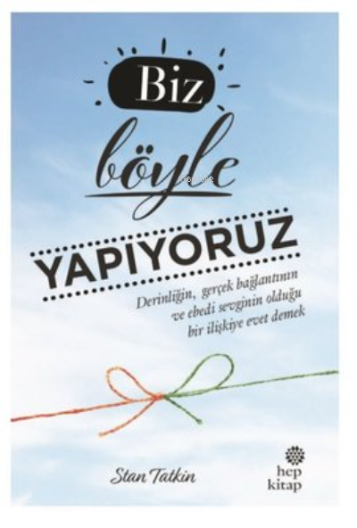 Biz Böyle Yapıyoruz