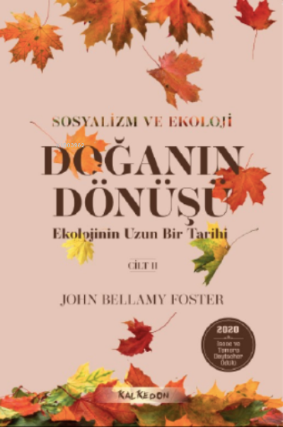 Doğanın Dönüşü – Ekolojinin Uzun Bir Tarihi 2 Cilt