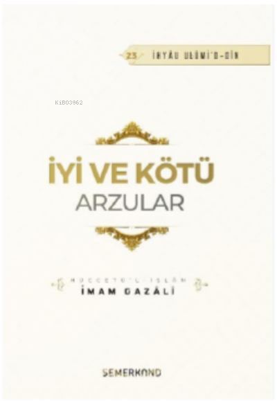 İyi ve Kötü Arzular