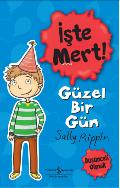 İşte Mert!--Güzel Bir Gün