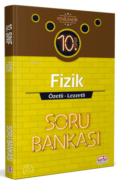  10 Sınıf Fizik Özetli Lezzetli Soru Bankası | 10 Sınıf Fizik Özetli Lezzetli Soru Bankası | Kolektif | Editör Yayınevi | 9786052803738 