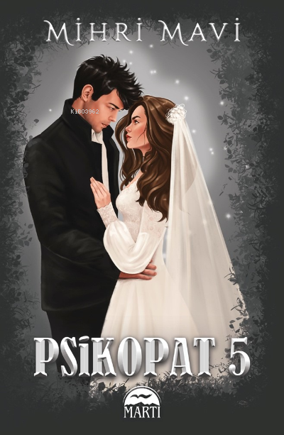  Psikopat 5 | Mihri Mavi | Martı Yayınları | 9786254489716 | 