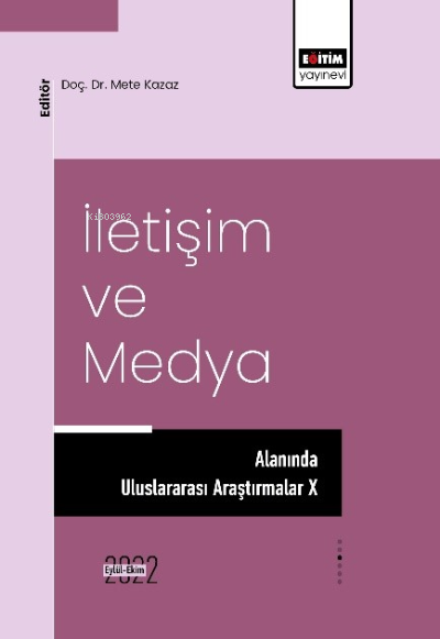 İletişim Ve Medya ;Alanında Uluslararası Araştırmalar X