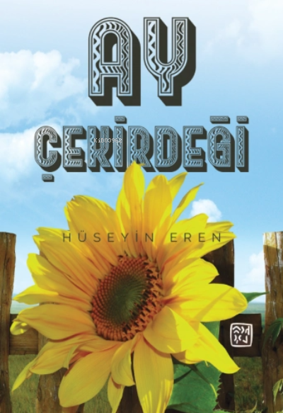  Ay Çekirdeği | Hüseyin Eren | Kutlu Yayınevi | 9786257200981 | 