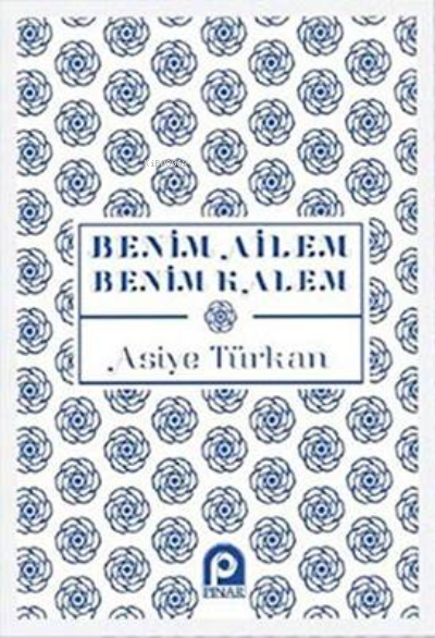 Benim Ailem Benim Kalem