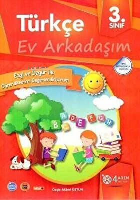  3 Sınıf Türkçe Ev Arkadaşım/4 Adım | 3 Sınıf Türkçe Ev Arkadaşım/4 Adım | Kolektif | 4 Adım Yayınları | 9786056859403 