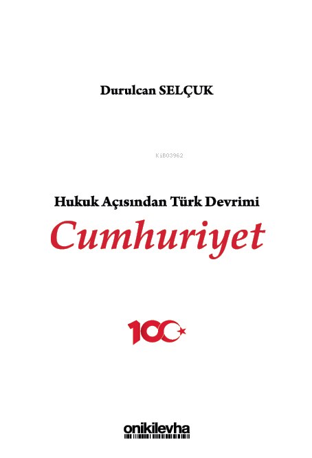 Hukuk Açısından Türk Devrimi: Cumhuriyet